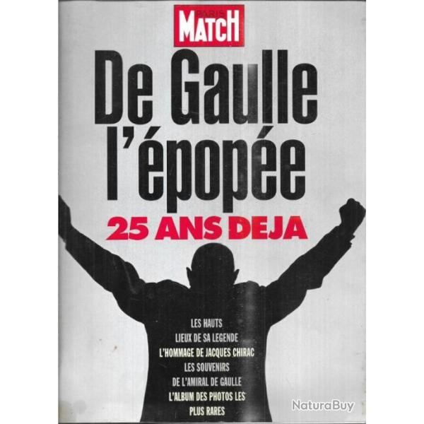 de gaulle l'�pop�e 25 ans d�j� paris match 1995 suppl�ment au 2424