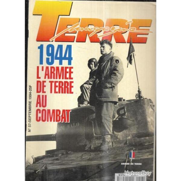 1944 l'arm�e de terre au combat terre magazine 57 septembre 1994 , insignes + 49 de novembre 93