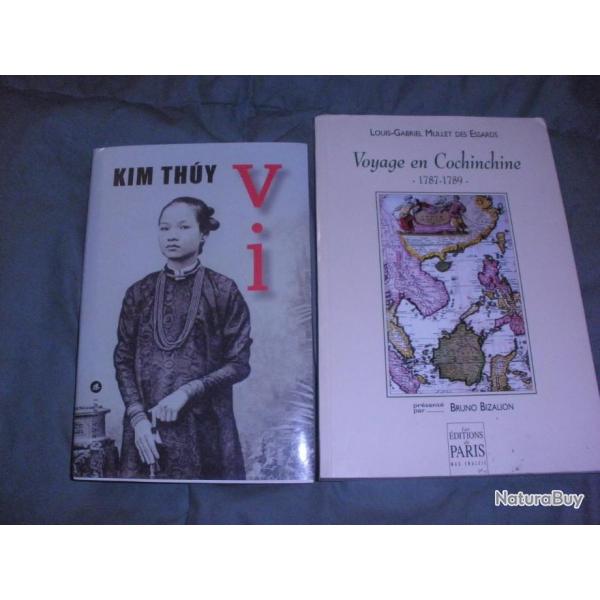 VOYAGE EN COCHINCHINE 1787-1789  de Louis Gabriel Mullet des Essards + Kim Thuy Vi