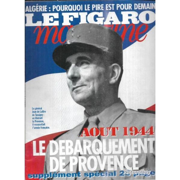 aout 1944 le d�barquement de provence le figaro magazine 1994