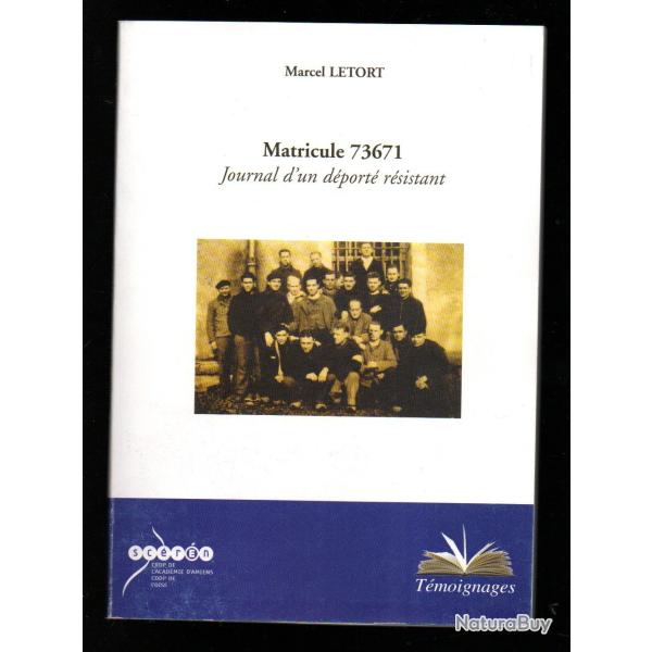matricule 73671 journal d'un d�port� r�sistant de marcel letort