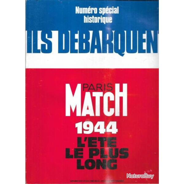 24 aout 1944 paris insurg� paris match, la france lib�r�e, num�ro sp�cial historique 1994 + jour j