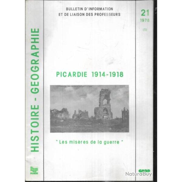 picardie 1914-1918 les mis�res de la guerre cndp 1978 ,