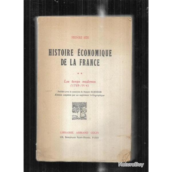 histoire �conomique de la france tome 2 les temps modernes 1789-1914 de henri s�s