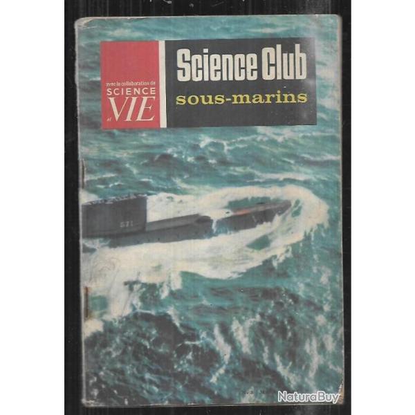 sous-marins science club n � 3 science et vie