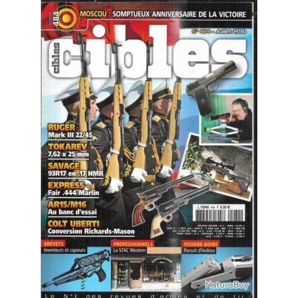 cibles 484 , carabine savage, ruger mark III, m16 le fusil du si�cle, russie 9 mai 2010, tokarev ttc