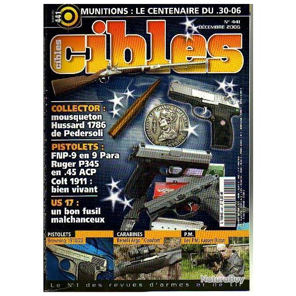 cibles 441. mousqueton hussard 1786 , colt 1911, silencieux , ruger p345, us 17, pm zk 383,