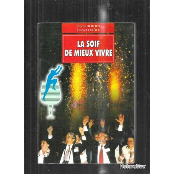 la soif de mieux vivre de pierre boidin et daniel dabit