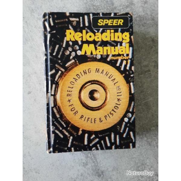 Livre rechargement Speer Reloading Manual number 11, num�ro 11, occasion bon �tat, quasiment neuf...