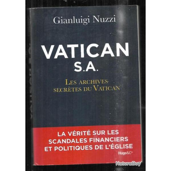 vatican s.a. les archives secr�tes du vatican de gianluigi nuzzi la v�rit� sur les scandales financi