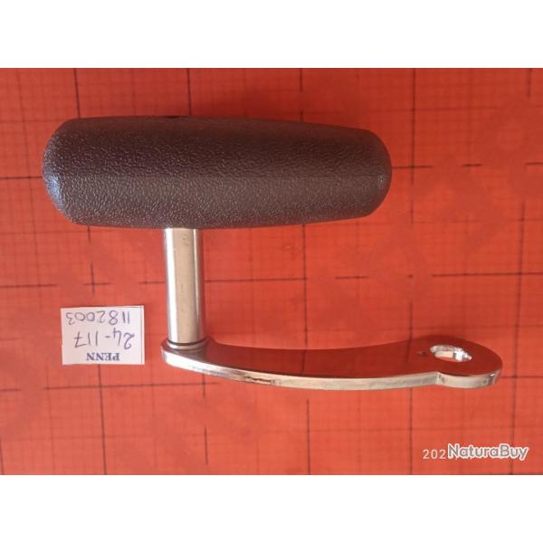 PART 24-117 HANDLE # 1182003 MANIVELLE MOULINET REEL PENN SENATOR 1117 14/0 118 16/0