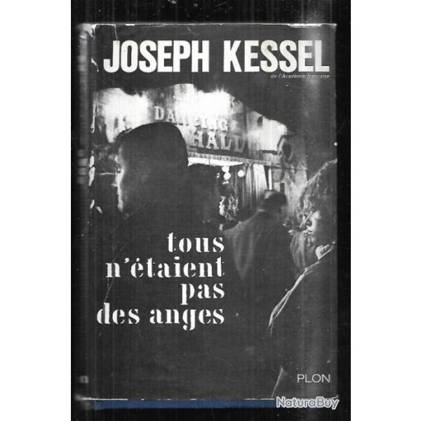 tous n'taient pas des anges par joseph kessel