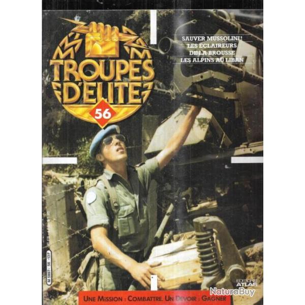 troupes d'�lite 56 alpins au liban, sauver mussolini, �claireurs de la brousse , hans hube , h.hote