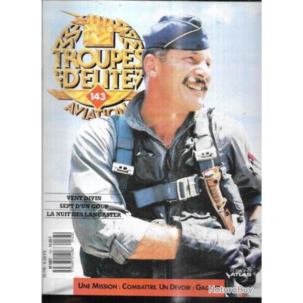 troupes d'�lite aviation 143 vent divin kamikaze, la nuit des lancaster, sept d'un coup 8th tfw