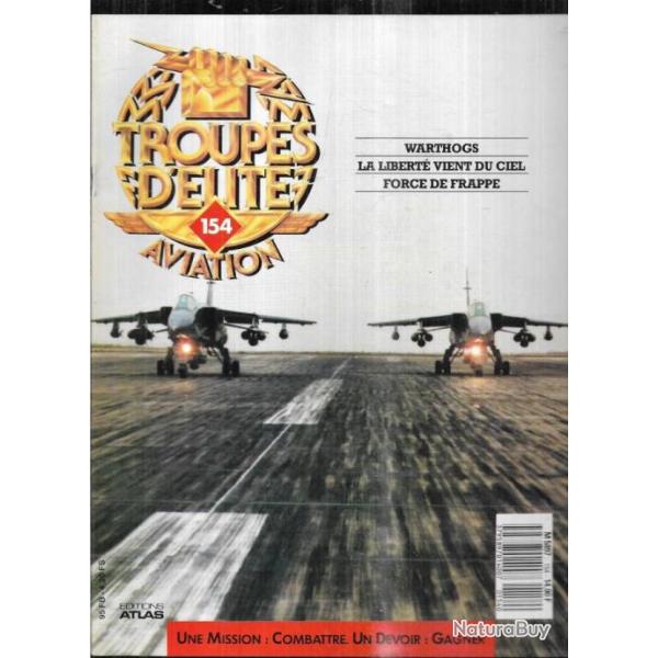 troupes d'�lite aviation 154 force de frappe albion et mirage IV, warthogs, la libert� vient du ciel