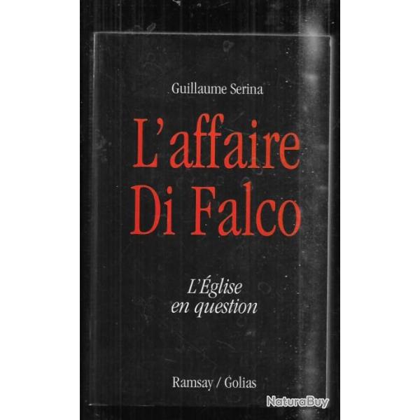 l'affaire di falco l'�glise en question de guillaume serina