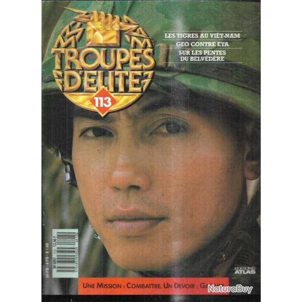 troupes d'�lite 113 , geo contre eta, tigres an vietnam, sur les pentes du belv�d�re, vlassov
