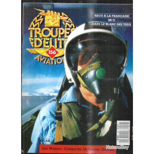 troupes d'�lite aviation 156 , sr 71, focke wulf sturmbock, reco � la fran�aise,