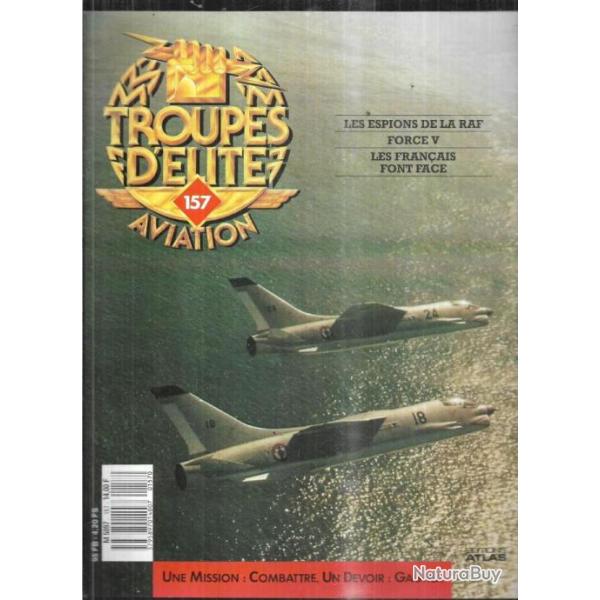 troupes d'�lite aviation 157, force V raf , les espions de la raf, marin la mesl�e