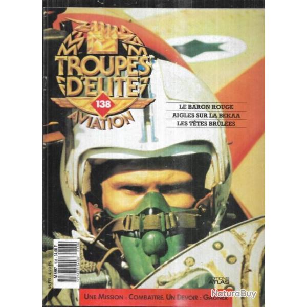 troupes d'�lite aviation 138 le baron rouge, aigles sur la bekaa , les t�tes brul�es corsair