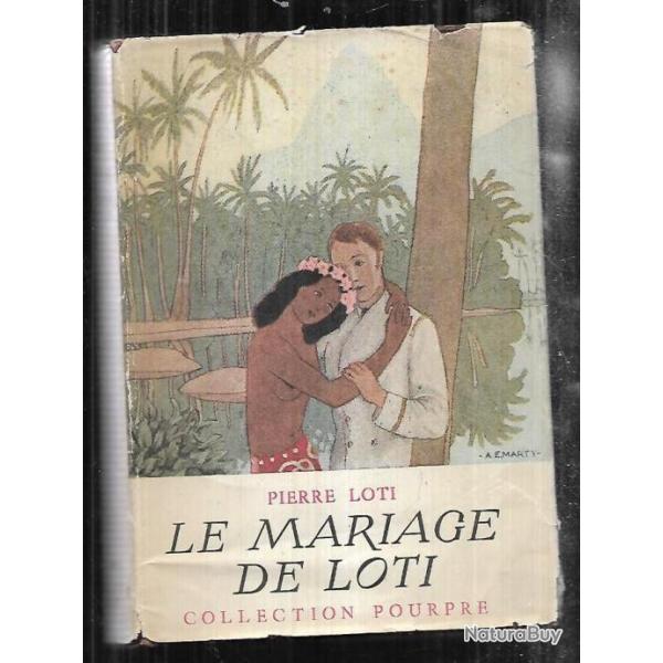 le mariage de loti de pierre loti collection pourpre