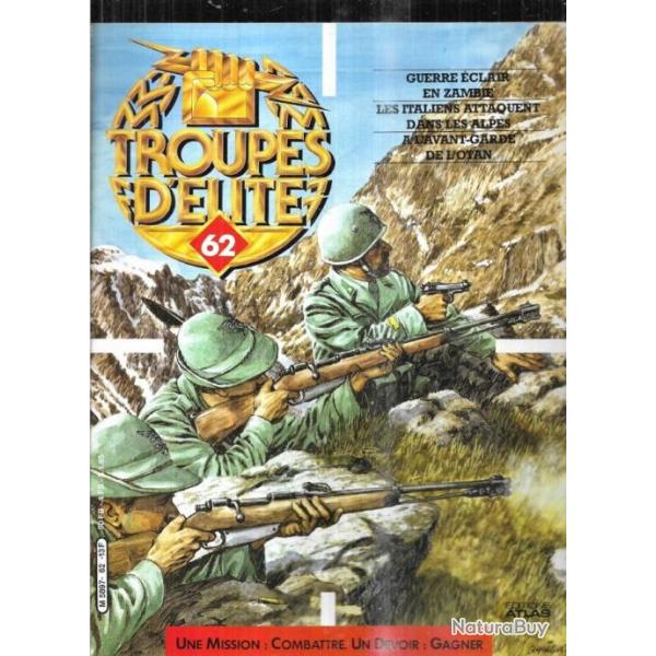 troupes d'�lite 62 guerre �clair en zambie, alpini attaquent dans les alpes, avant-garde de l'otan ,