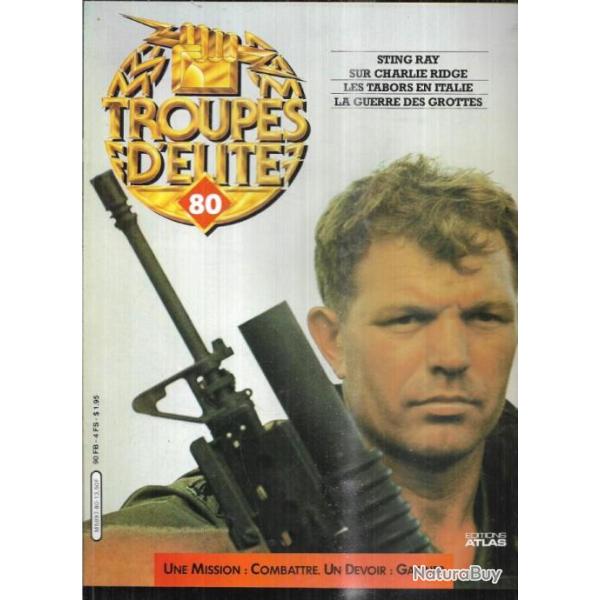troupes d'�lite 80 usmc reconnaissance vietnam, tabors italie , guerre des grottes alg�rie, massu