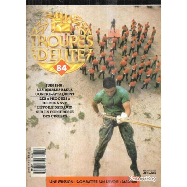 troupes d'�lite 84 juin 1940 17e bcp, seal us navy, israel � l'assaut du chateau de beaufort