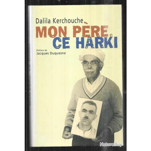 mon p�re ce harki de dalila kerchouche