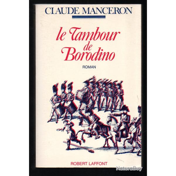 le tambour de borodino de claude manceron roman historique