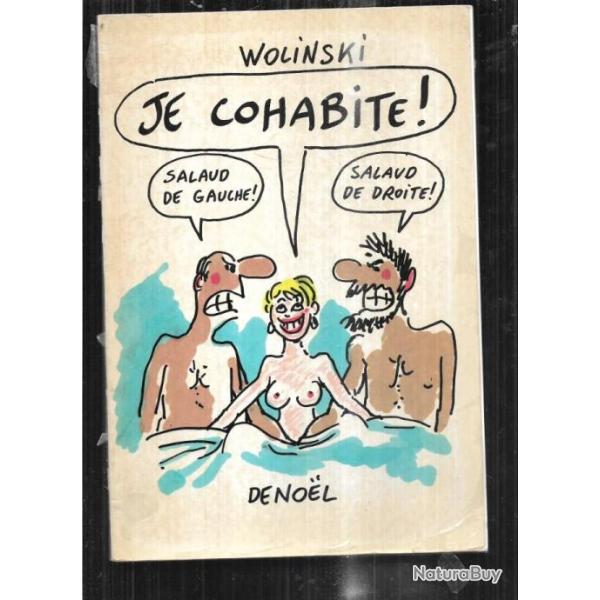 je cohabite de wolinski salaud de gauche, salaud de droite 1986