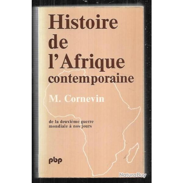 histoire de l'afrique contemporaine de la deuxi�me guerre �  de m.cornevin petite biblioth�que payot