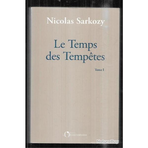 le temps des remp�tes tome 1 de nicolas sarkozy , politique fran�aise