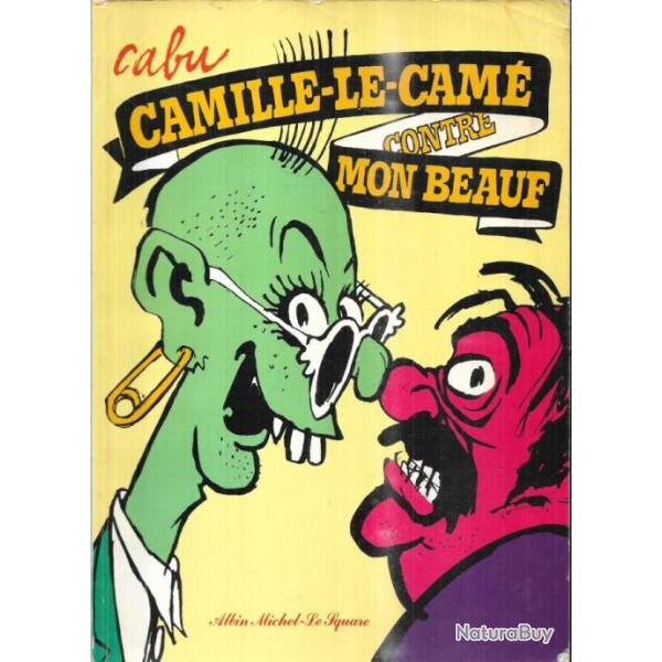 camille le cam� contre mon beauf de cabu