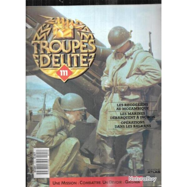 troupes d'�lite 111 rhod�siens au mozambique , marines � inchon, lrdg dans les balkans 1944-45