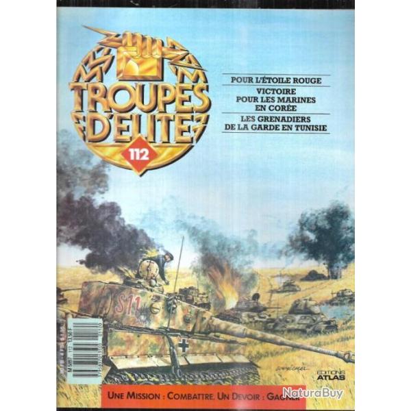 troupes d'�lite 112 marines en cor�e, blind�es de la garde urss,grenadiers de la garde tunisie 6e b