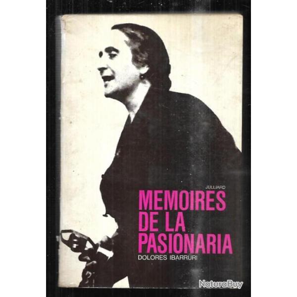 m�moires de la pasionaria de dolores ibarruri  parti communiste ,guerre d'espagne ,