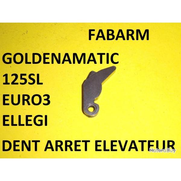 dent arr�t �l�vateur fusil FABARM ELLEGI EURO 3 GOLDENMATIC 125SL - VENDU PAR JEPERCUTE (R280)