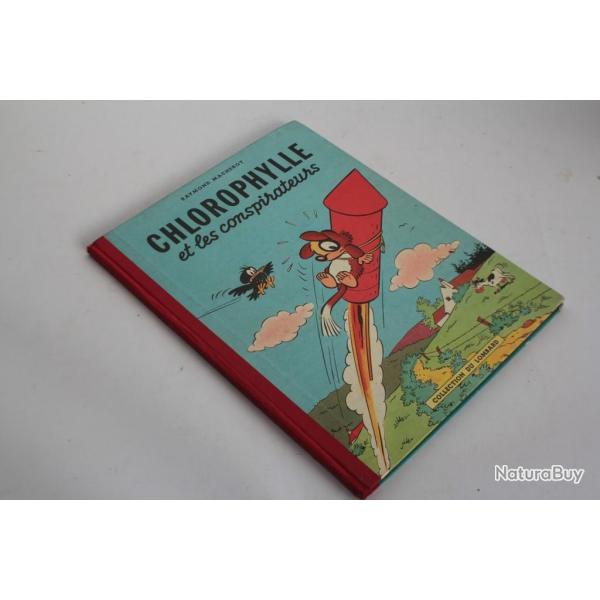 BD Chlorophylle et les conspirateurs T2 Raymond Marcherot 1956