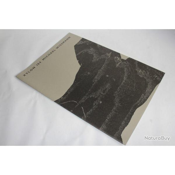 Portfolio Michael Wissmann Xylon 104 Gravures 1998