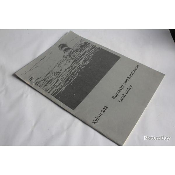 Portfolio Ruprecht von Kaufmann Land unter Xylon 142 Gravures 2010