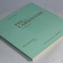 Livre Feu... L'absinthe Georges Droz 1973
