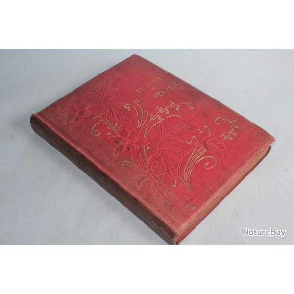 Au pays du ptrole E. Pars avec 12 gravures