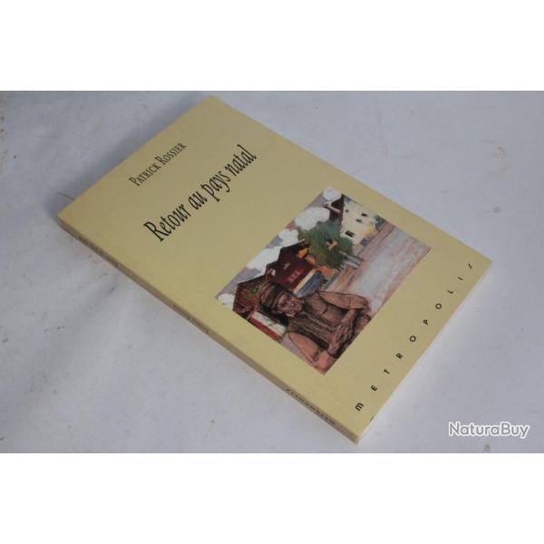 Retour au pays natal Patrick rossier 2006