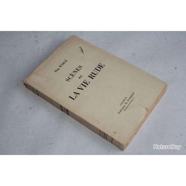 Scnes de la vie rude Eug. Wilbl sign de l'auteur 1955