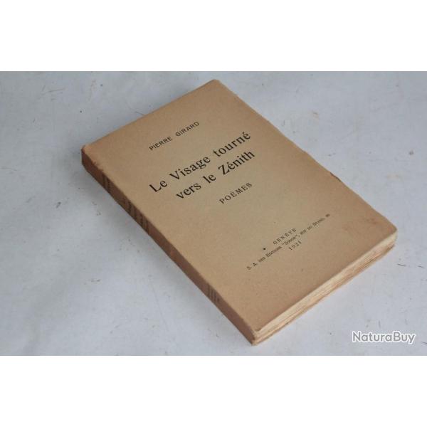 Le visage tourn vers le Znith Pomes Pierre Girard 1921