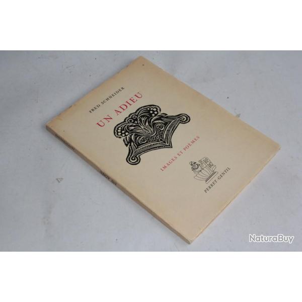 Un adieu Images et pomes Fred Schneider 1963 dition originale numrot