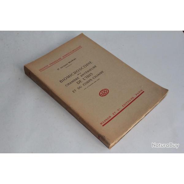 Biomicroscopie de l'Iris et du corps Ciliaire J.Mawas 1928 Mdecine