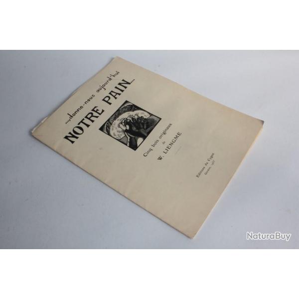 Portfolio Donne-nous aujourd'hui notre pain Bois grav W. Liengme 1935