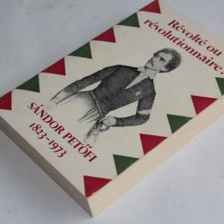 Recueille Révolté ou révolutionnaire poèmes de Sandor Petofi 1973
